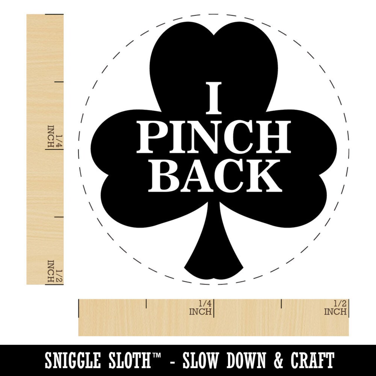 I Pinch Back Shamrock Clover Saint Patricks Day Self-Inking Rubber Stamp for Stamping Crafting Planners
